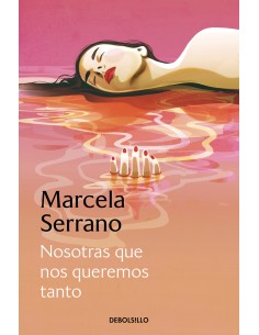 Nosotras que nos queremos tanto