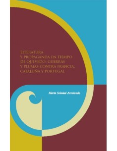 Literatura y propaganda en tiempo de Quevedo