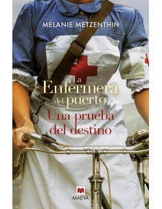 La enfermera del puerto Una prueba del destino