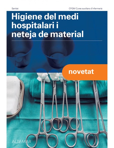 HIGIENE DEL MEDI HOSPITALARI I NETEJA DE MATERIAL GRAU MITJA 2024