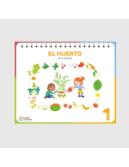 EL HUERTO A plantar