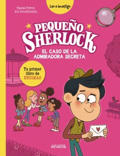 Pequeno Sherlock El caso de la admiradora secreta