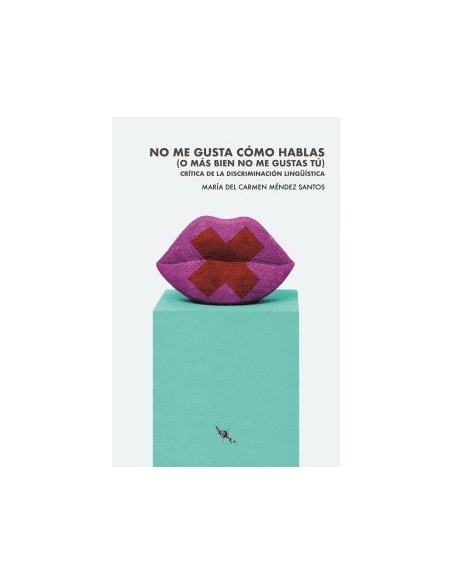 No me gusta como hablas o mas bien no me gustas tu