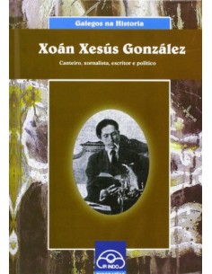gxoan xesus gonzalezgalegos na historia