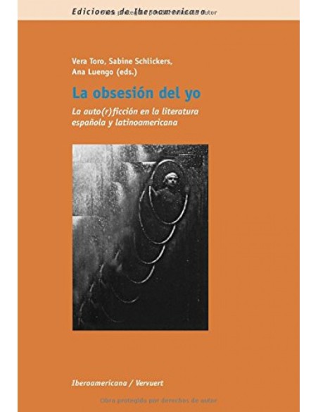 La obsesion del yo