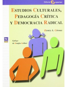 Estudios culturales pedagogia critica y democracia radical