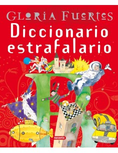 Diccionario estrafalario de Gloria Fuertes