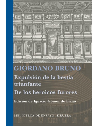 Expulsion de la bestia triunfante Los heroicos furores