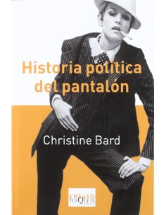 Historia politica del pantalon