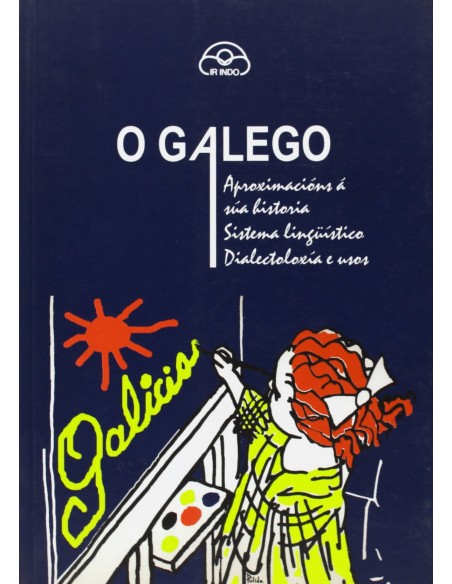 O galegoaproximacion a sua historia