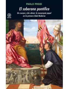 El soberano pontifice un cuerpo y dos almas