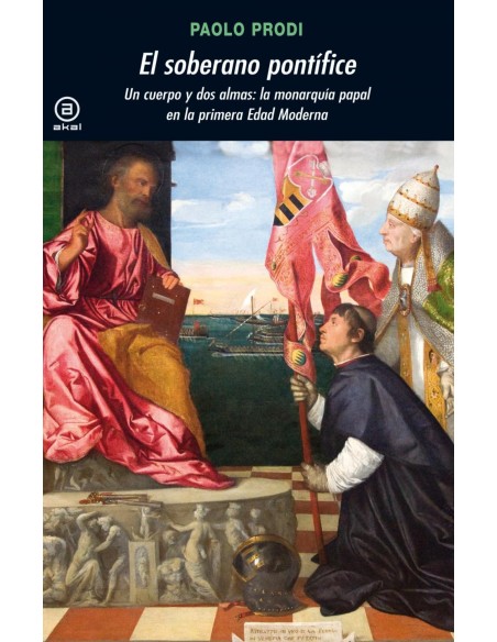 El soberano pontifice un cuerpo y dos almas