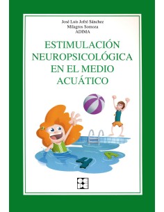 Estimulacion neuropsicologica en el medio acuatico