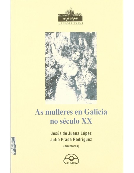 gas mulleres en galicia seculo xxfraga universitaria