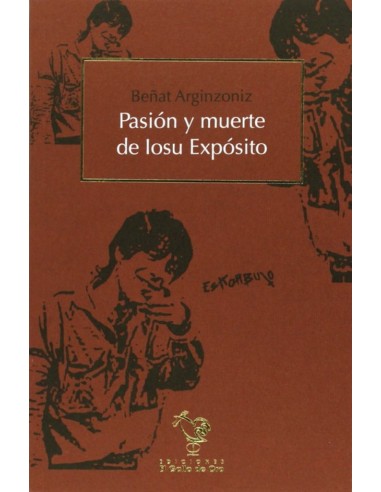 Pasion y muerte de Iosu exposito