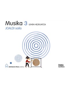 Musika 3Leh Joaldi Saila Jakintzaren Etxea