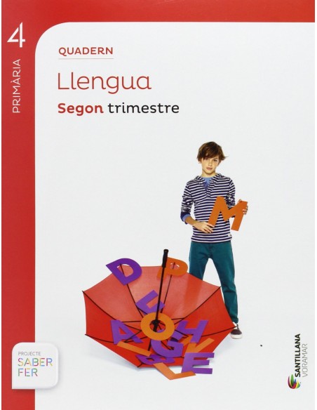 QUADERN LLENGUA SEGON TRIMESTRE 4 PRIMARIA SABER FER VORAMAR