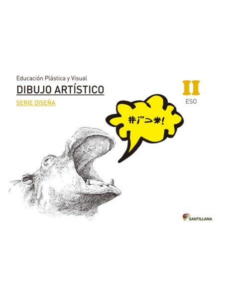 EDUCACION PLASTICA VISUAL Y AUDIOVISUAL DIBUJO ARTISTICO SERIE DISENA NIVEL II ESO SANTILLANA