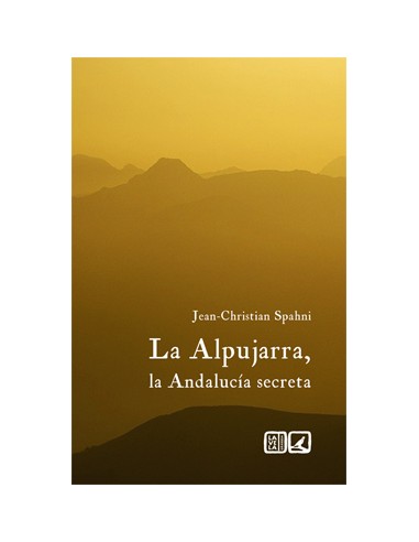 La Alpujara la Andalucia secreta