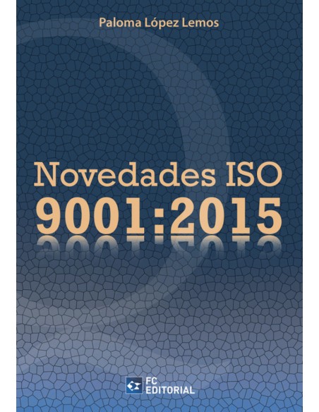 Novedades ISO 9001 2015