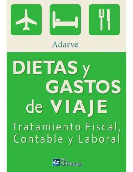 Dietas Y Gastos De Viaje TratFiscal Contable Y Laboral