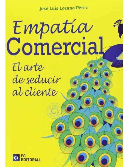 Empatia Comercial El Arte De Seducir Al Cliente