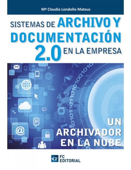 Sistemas De Archivo Y Documentacion 20 En La Empresa