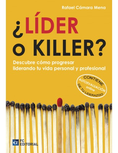 Lider O Killer Descubre Como Progresar Liderando Tu Vida