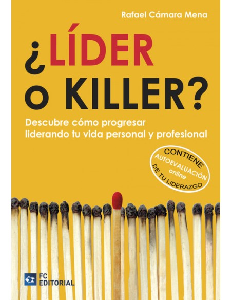 Lider O Killer Descubre Como Progresar Liderando Tu Vida