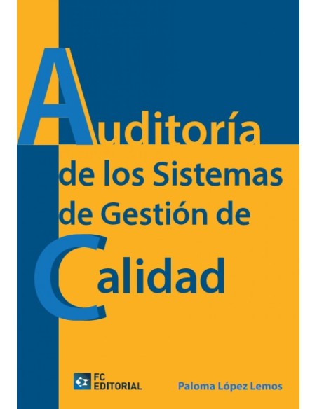 Auditoria De Los Sistemas De Gestion De Calidad