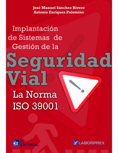 ImplSistDe Gestion De La Seguridad Vial Norma Iso 39001