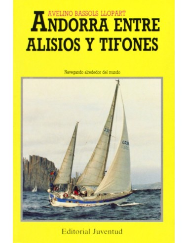 ANDORRA ENTRE ALISIOS Y TIFONES