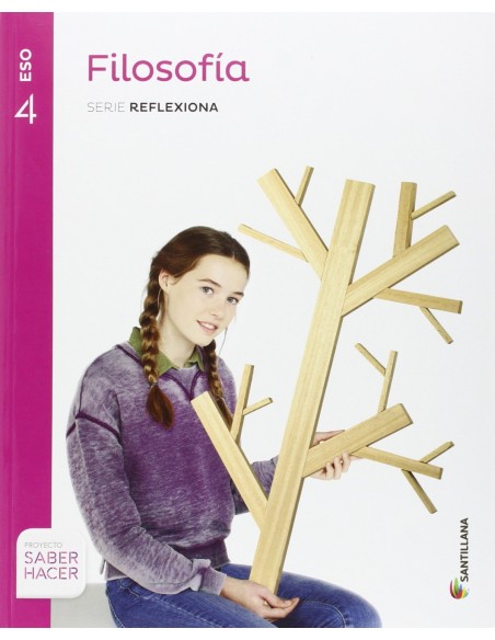 4ESO FILOSOFIA REFLEXIONA S HACER ED16
