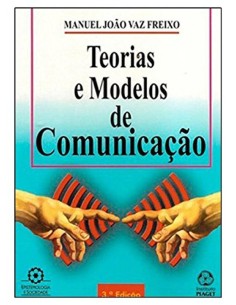 Teorias e Modelos de Comunicacao