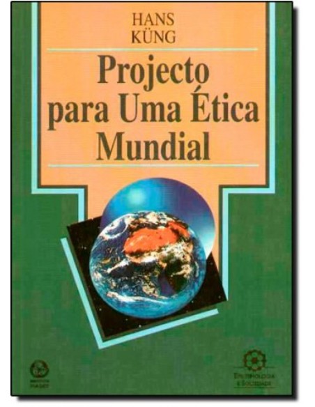 Projecto para uma Etica Mundial