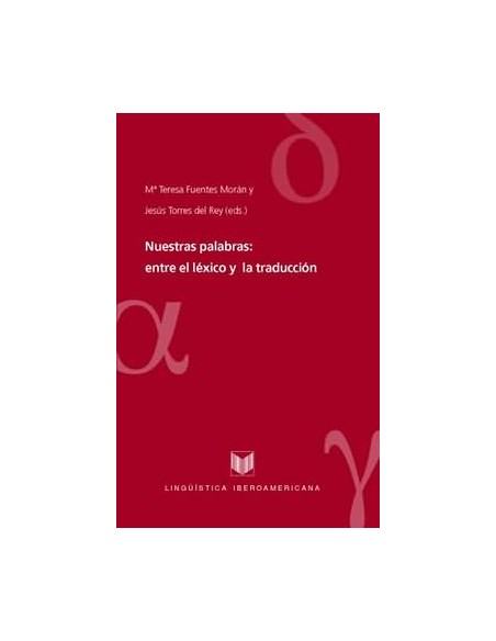 Nuestras palabras entre lexico y traduccion