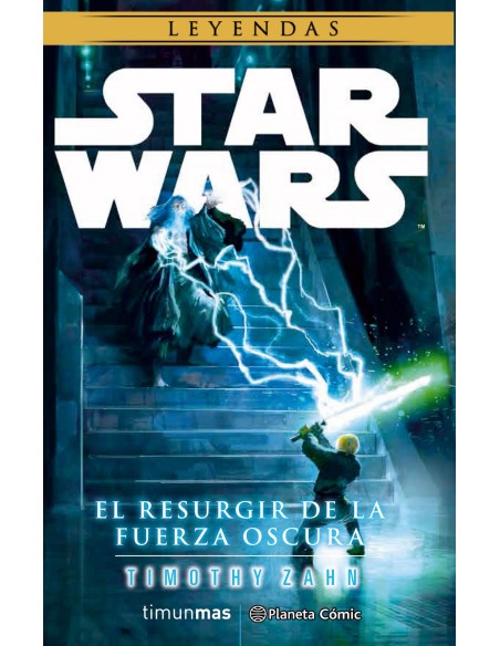 EL RESURGIR DE LA FUERZA OSCURA