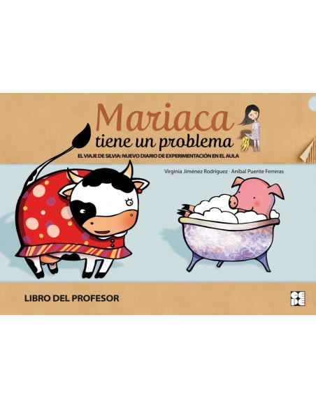 MARIACA TIENE UN PROBLEMA LIBRO PROFESOR