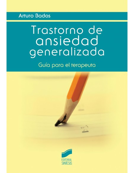 TRASTORNO DE ANSIEDAD GENERALIZADA