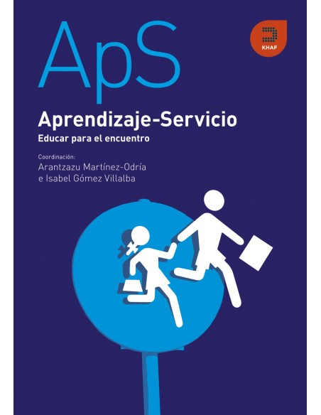 APRENDIZAJE SERVICIO EDUCAR PARA EL ENCUENTRO