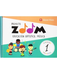MUSICA 1 PRIMARIA EDUCACION ARTISTICA 1 PRIMARIA PROYECTO ZOOM