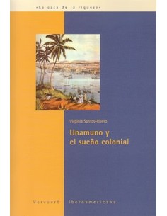 Unamuno el sueno colonial