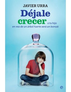 DEJALE CRECER