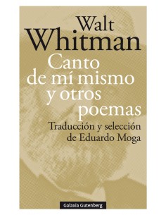CANTO DE MI MISMO Y OTROS POEMAS