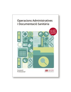 OPERACIONS ADMINISTRATIVAS I DOCUMENTACIO SANITARIA FORMACIO PROFESIONAL 2019