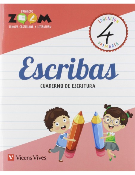 ESCRIBAS 4 CUADERNO DE ESCRITURA 4 PRIMARIA ZOOM