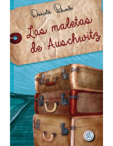 LAS MALETAS DE AUSCHWITZ