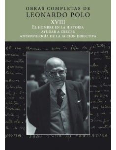 L P XVIII El hombre en la historia ayudar a crecer antropologia de la accion