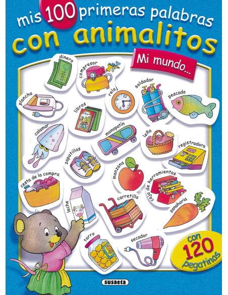 Mi mundo mis 100 primeras palabras con animalitos