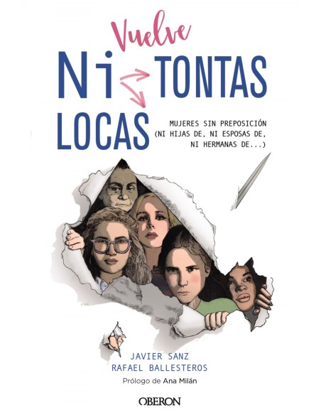 Vuelve Ni Tontas Ni Locas 